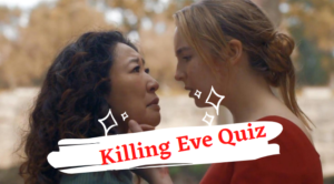 killing eve quiz