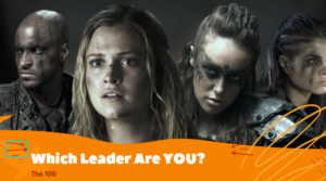 Which leader are you from The 100 TV series