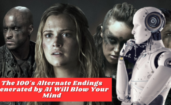 the 100 Alternate Ending Written by AI