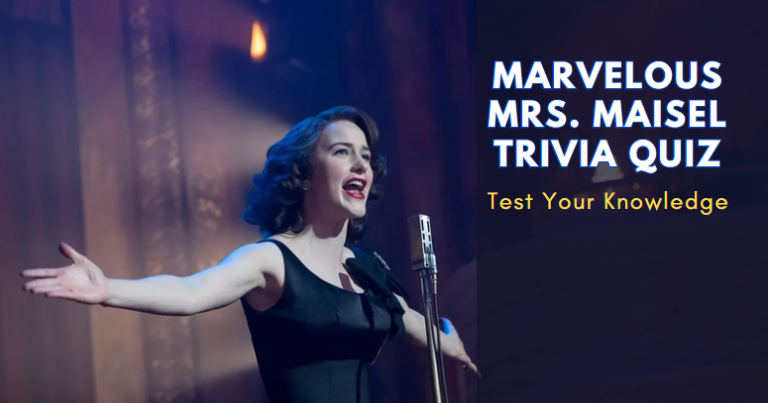Marvelous Mrs. Maisel Trivia Quiz